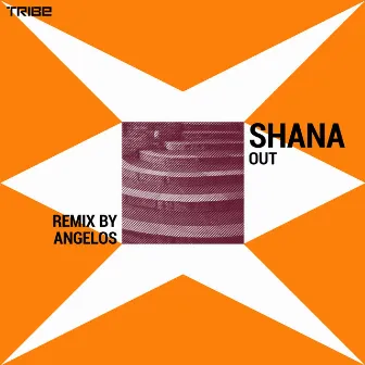 Out by Shana