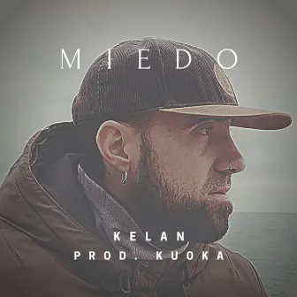 Miedo by Kelan