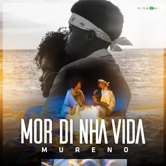 Mor Di Nha Vida by Mureno