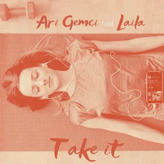 Take It by Ari Gemci