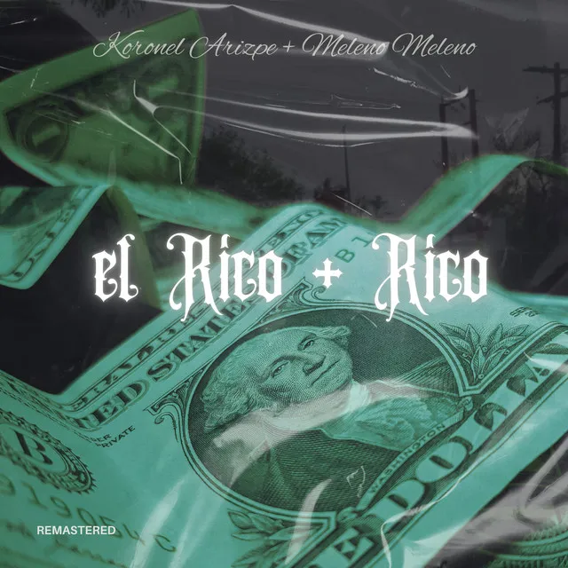 El Rico Mas Rico - Remastered 2024