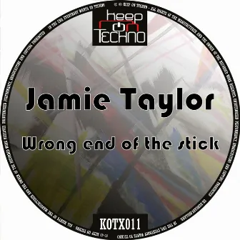 Wrong End Of The Stick by Jamie Taylor