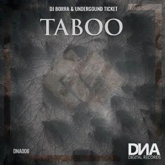 Taboo by Underground Ticket