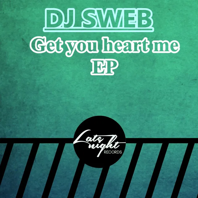 Get You Heart Me - Original Mix