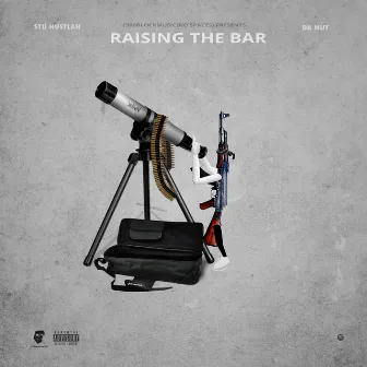 Raising the Bar by Da Nut