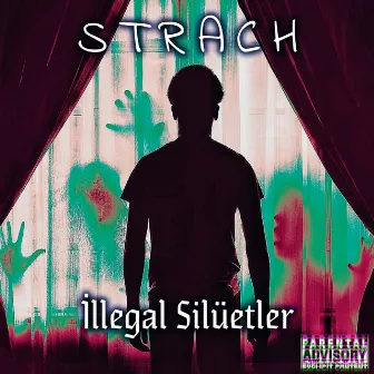 İllegal Silüetler by Strach