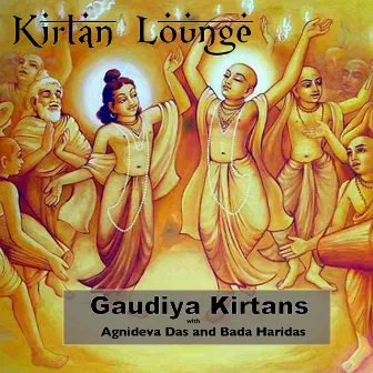 Gaudiya Kirtans by Bada Haridas