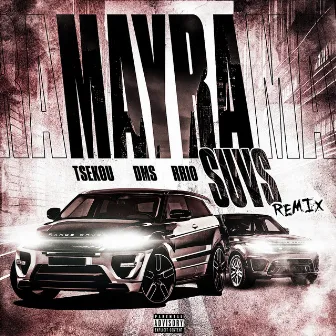 Mayra Suvs (Remix) by DMS