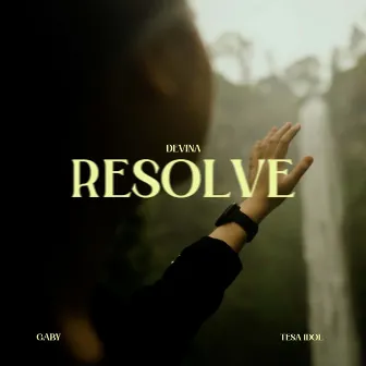 Resolve by Devina