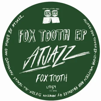 Fox Tooth by Atjazz