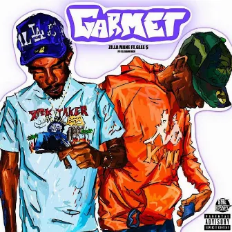 GARMET by Zilla Mane