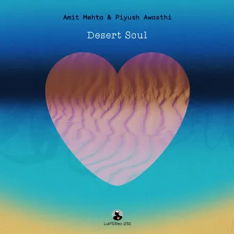 Desert Soul by Amit Mehta