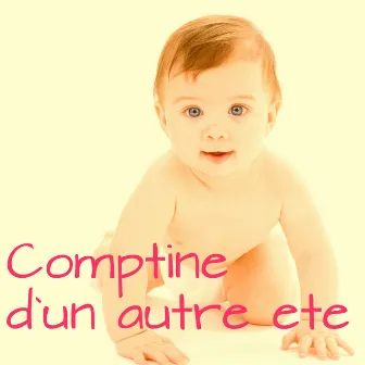 Comptine d`un autre ete: Musique Triste et Apaisante pour Bébé, Berceuses pour Enfants by Unknown Artist