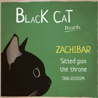 Sitted pon the throne by Black Cat Records