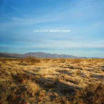 Singing Sands by Los Days