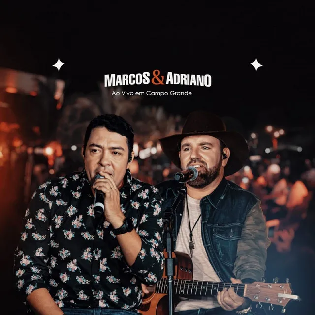 Marcos & Adriano Ao Vivo Em Campo Grande