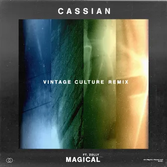 Magical (Vintage Culture Remix) by Cassian