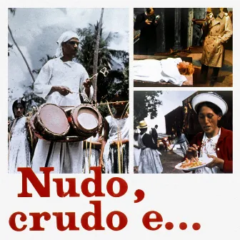 Nudo crudo e... (Original Motion Picture Soundtrack / Remastered 2022) by Bruno De Filippi