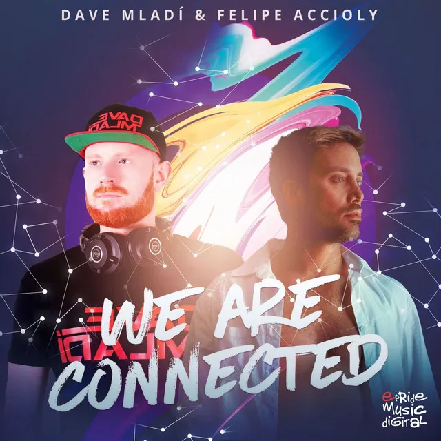 We Are Connected - Rodrigo Maia Remix