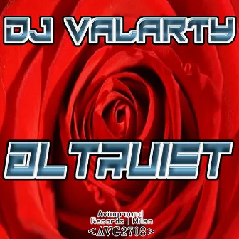 Altruist by DJ Valarty