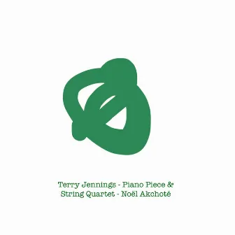 Terry Jennings: Piano Piece & String Quartet (Arr. for Guitar) by Terry Jennings