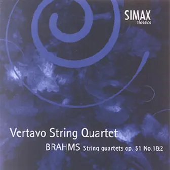 Brahms: String Quartets Op. 51, No. 1&2 by Vertavo String Quartet