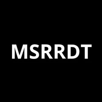 Msrrdt by Manuel Sayavedra