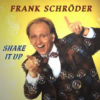 Shake It Up by Frank Schröder