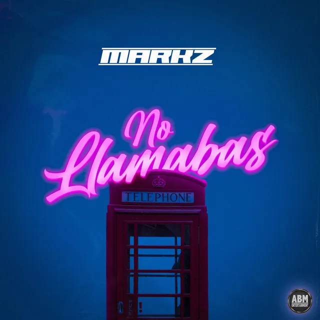 No Llamabas