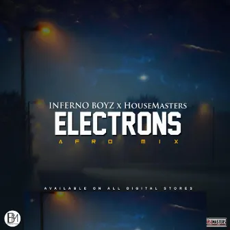 Electrons by Inferno Boyz