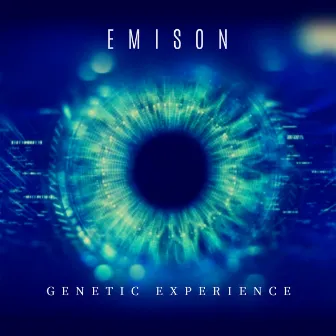 Genetic Experience by Emison