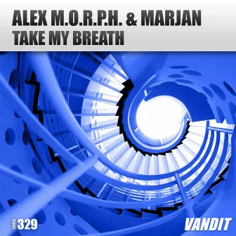 Take My Breath by Marjan