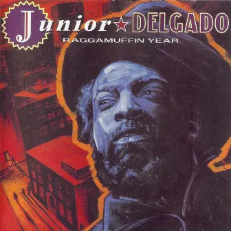 Raggamuffin Year by Junior Delgado