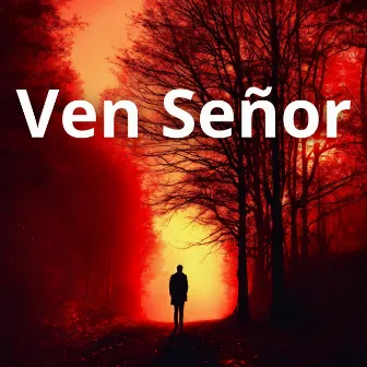 Ven Señor by Resiliencia