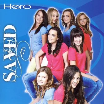 Hero by Saved