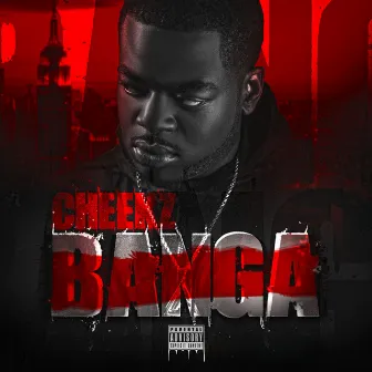 Banga by Cheekz