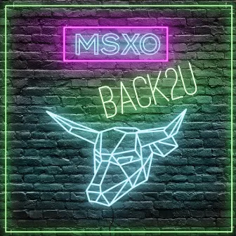 Back2U by MSXO