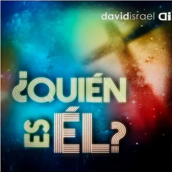 Quién Es Él? by David Israel