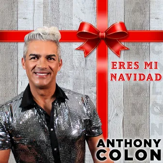 Eres Mi Navidad by Anthony Colon