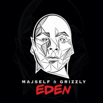 Eden by Grizzly