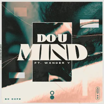 Do U Mind by So Dope