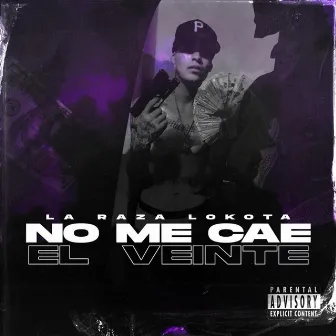 No Me Cae El Veinte by LIL JAVY LRL