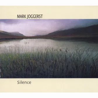 Silence by Mark Joggerst