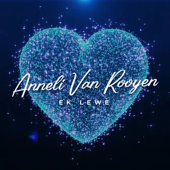 Ek Lewe (SENSASIE Remix) by Anneli Van Rooyen