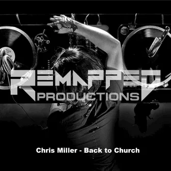 Back To Church by Chris Miller