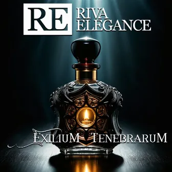 Exilium Tenebrarum by Riva Elegance