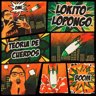 Teoría de Cuerdos - EP by Lokito Lopongo