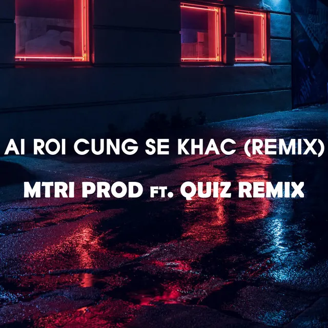 Ai Rồi Cũng Sẽ Khác (Remix) [Instrumental]