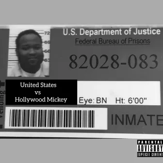 United States vs Hollywood Mickey by Hollywood Mickey