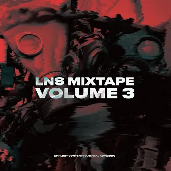 LNS Mixtape, Vol. 3 by Lns Crew